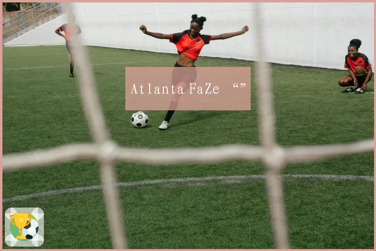 Atlanta FaZe “”
